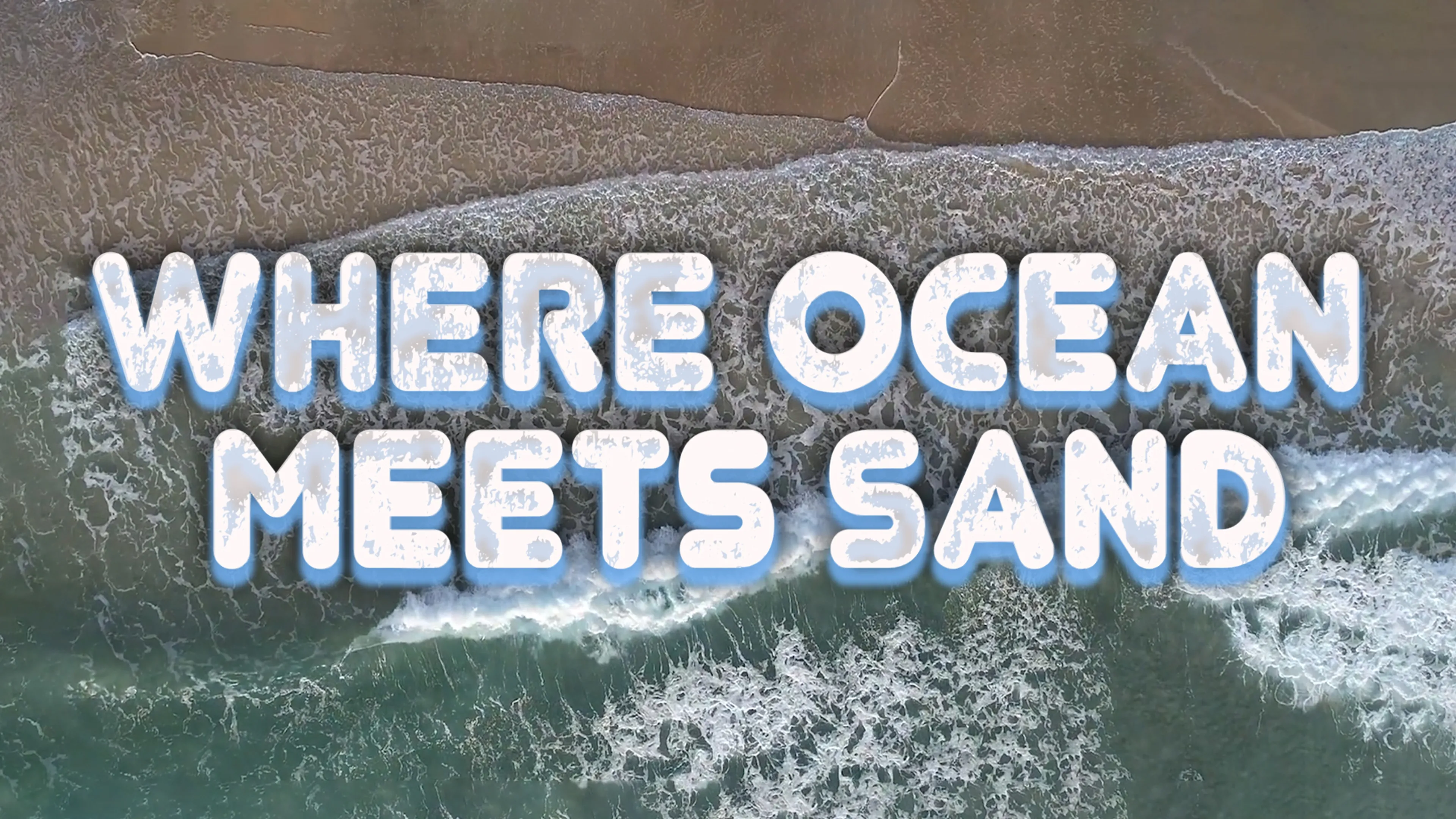 Where Ocean Meets Sand poster